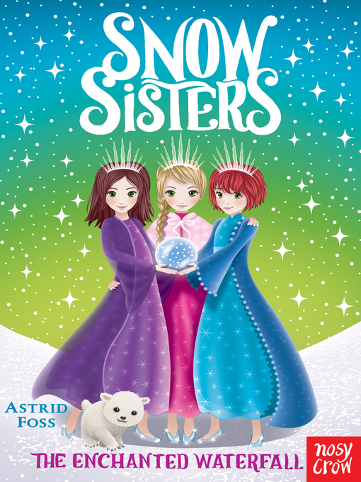 Title details for Snow Sisters by Astrid Foss - Available